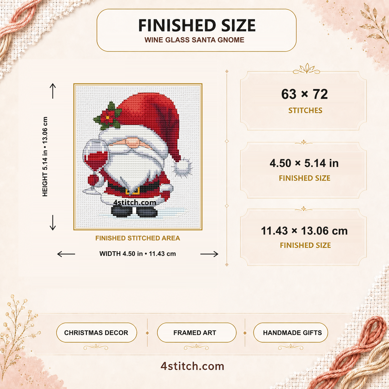 Finished size of the Wine Glass Santa Gnome: 63 by 72 stitches, 4.50 by 5.14 inches or 11.43 by 13.06 centimeters on 14-count Aida.