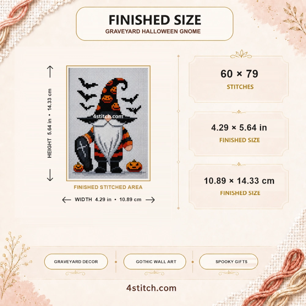 Finished size of graveyard Halloween Gnome Cross Stitch Pattern: 60 × 79 stitches, 4.29 × 5.64 in (10.89 × 14.33 cm) on 14-count Aida.