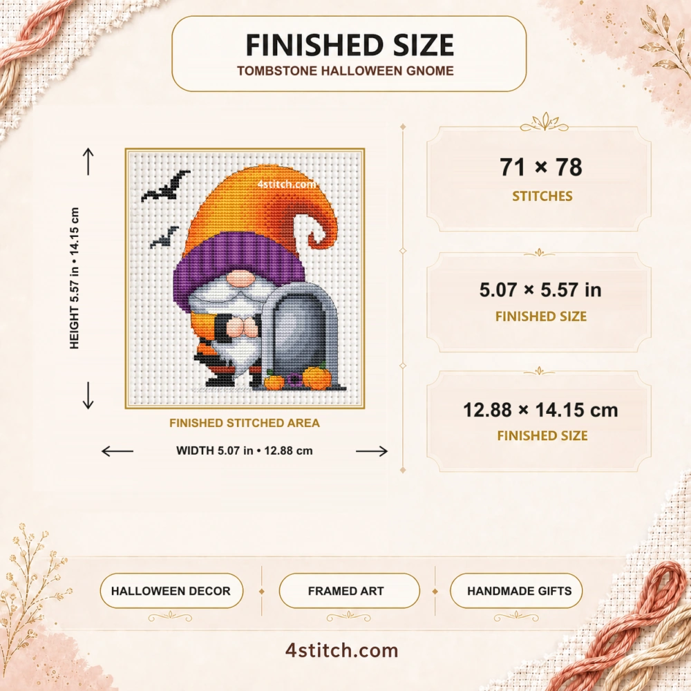 Finished size of Tombstone Halloween Gnome Cross Stitch Pattern: 71 × 78 stitches, 5.07 × 5.57 in (12.88 × 14.15 cm) on 14-count Aida.